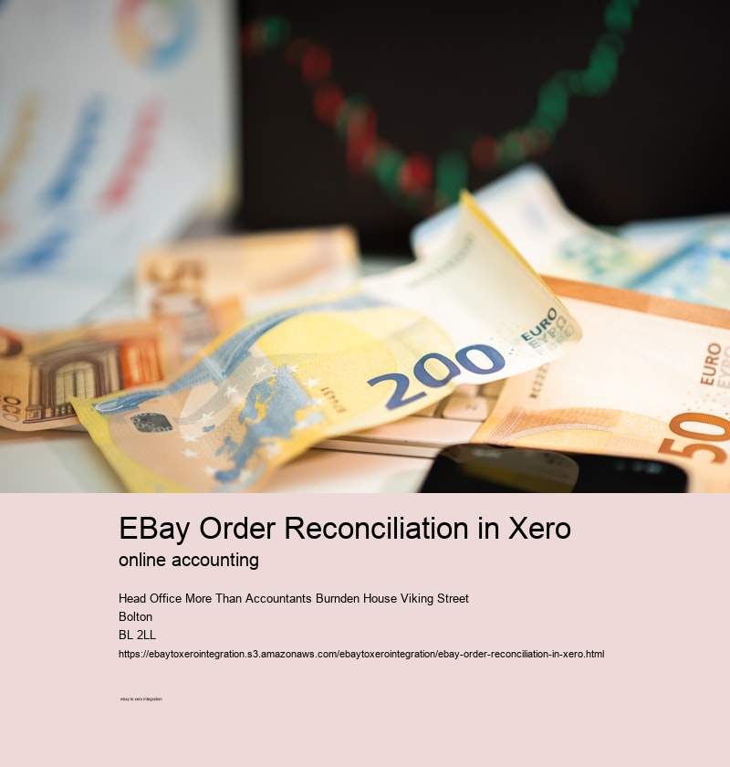 eBay Order Reconciliation in Xero