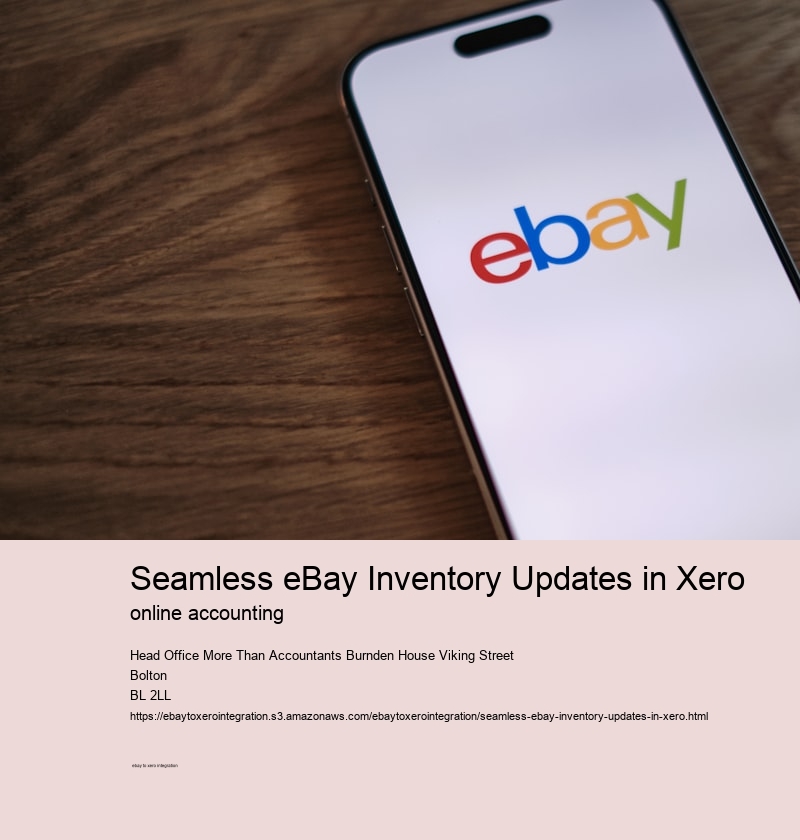 Seamless eBay Inventory Updates in Xero